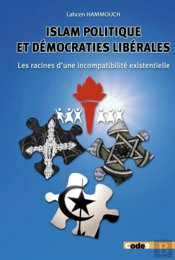 Bertrand.pt - Islam Politique Et Démocraties Libérales : Les Racines D'Une Incompatibilité Existentielle