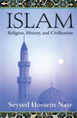 Bertrand.pt - Islam: Religion, History And Civilization