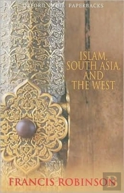Islam, South Asia, And The West