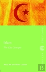 Islam: The Key Concepts