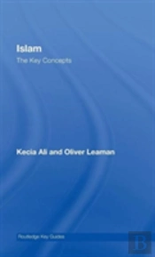 Islam: The Key Concepts