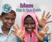 Islam, This Is Our Faith