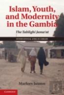 Islam, Youth And Modernity In The Gambia