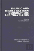 Islamic And Middle Eastern Travellers And Geographers