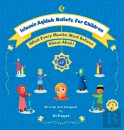 Islamic Aqidah (Beliefs) For Children