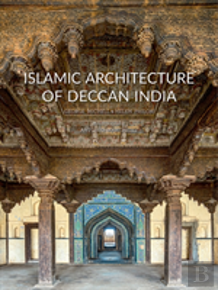 Islamic Architecture Of Deccan India
