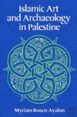 Bertrand.pt - Islamic Art And Archaeology In Palestine