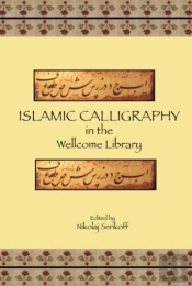 Islamic Calligraphy In The Wellcome Library