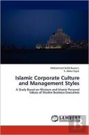 Islamic Corporate Culture And Management Styles