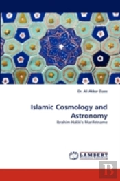 Islamic Cosmology And Astronomy