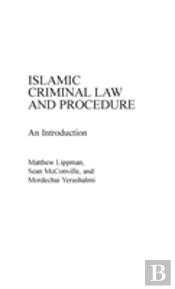 Islamic Criminal Law And Procedure