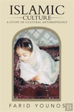 Bertrand.pt - Islamic Culture: A Study Of Cultural Anthropology