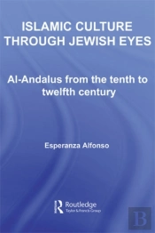 Islamic Culture Through Jewish Eyes