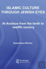 Islamic Culture Through Jewish Eyes