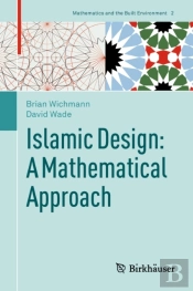 Islamic Design: A Mathematical Approach