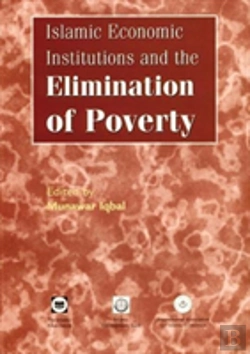 Bertrand.pt - Islamic Economic Institutions And The Elimination Of Poverty