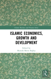 Islamic Economics, Growth And Development
