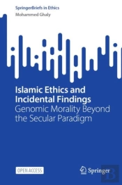 Islamic Ethics And Incidental Findings