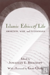Islamic Ethics Of Life