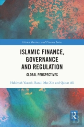 Islamic Finance, Governance And Regulation