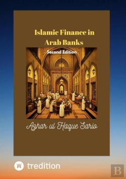 Bertrand.pt - Islamic Finance In Arab Banks Second Edition
