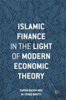 Islamic Finance In The Light Of Modern Economic Theory