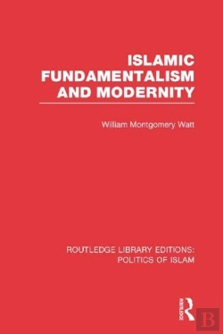 Bertrand.pt - Islamic Fundamentalism And Modernity (Rle Politics Of Islam)