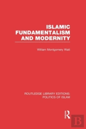 Islamic Fundamentalism And Modernity