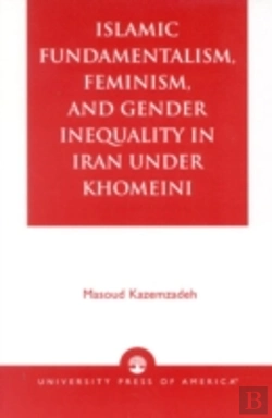 Bertrand.pt - Islamic Fundamentalism, Feminism, And Gender Inequality In Iran Under Khomeini