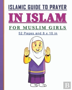 Bertrand.pt - Islamic Guide To Prayer In Islam For Girls
