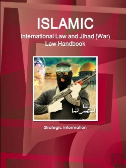 Bertrand.pt - Islamic International Law And Jihad (War) Law Handbook - Strategic Information