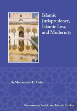 Bertrand.pt - Islamic Jurisprudence, Islamic Law, And Modernity