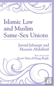 Islamic Law And Muslim Same-Sex Unions