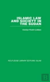 Islamic Law And Society In The Sudan