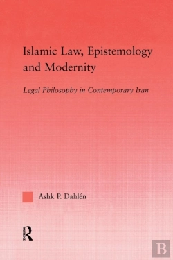 Bertrand.pt - Islamic Law, Epistemology And Modernity