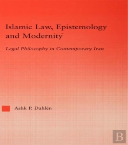 Bertrand.pt - Islamic Law, Epistemology And Modernity