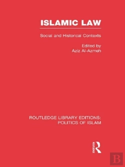 Bertrand.pt - Islamic Law (Rle Politics Of Islam)
