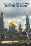 Islamic Leadership And The State In Eurasia