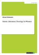 Islamic Liberation. Theology For Women