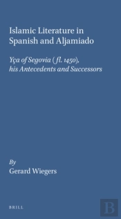 Islamic Literature In Spanish And Aljamiado