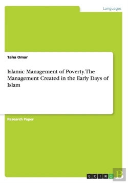 Bertrand.pt - Islamic Management Of Poverty. The Management Created In The Early Days Of Islam