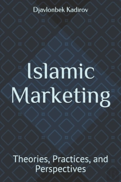 Bertrand.pt - Islamic Marketing: Theories, Practices,