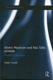 Islamic Mysticism And Abu Talib Al-Makki