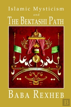 Bertrand.pt - Islamic Mysticism And The Bektashi Path