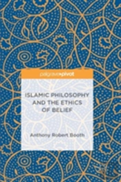 Islamic Philosophy And The Ethics Of Belief