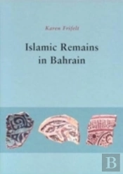 Islamic Remains In Bahrain