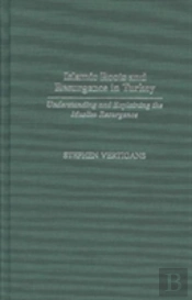 Islamic Roots And Resurgence In Turkey