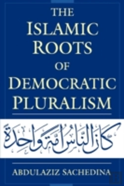 Bertrand.pt - Islamic Roots Of Democratic Pluralism