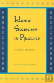 Islamic Societies In Practice