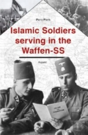 Islamic Soldiers Serving In The Waffen-Ss